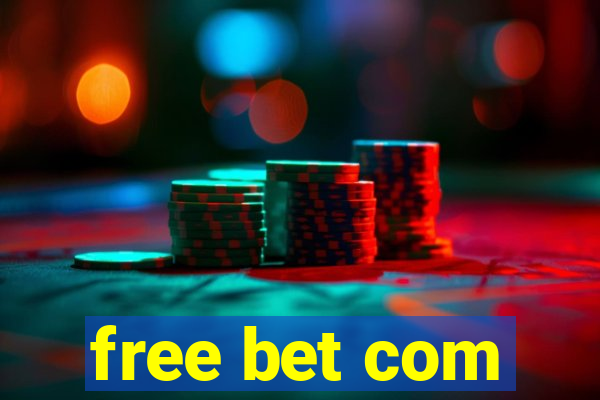 free bet com