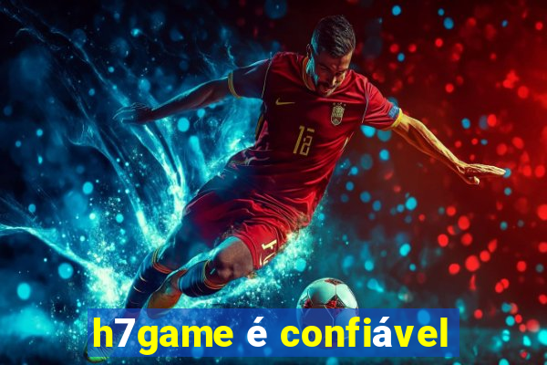 h7game é confiável