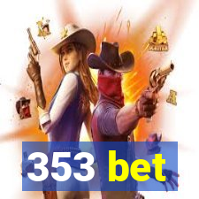 353 bet