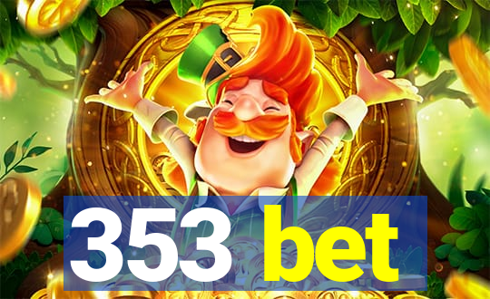 353 bet