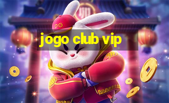 jogo club vip