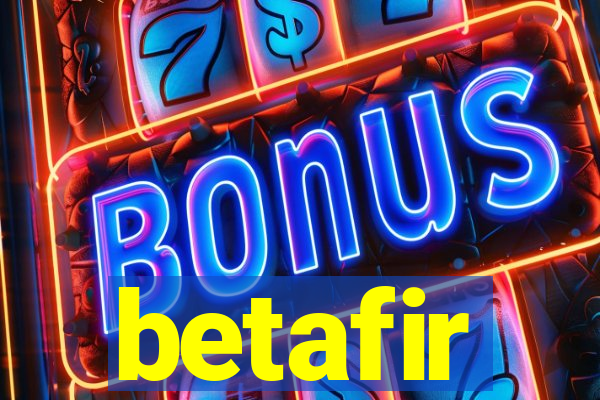 betafir