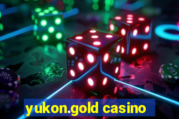 yukon.gold casino