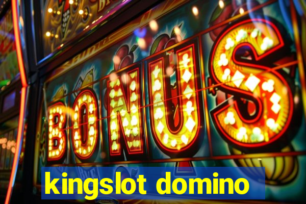 kingslot domino