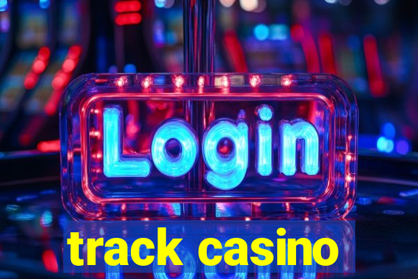 track casino