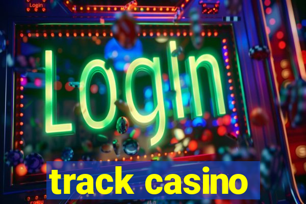 track casino