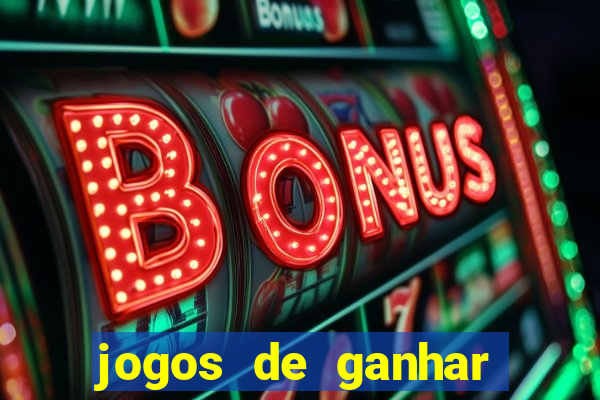 jogos de ganhar dinheiro com b?nus