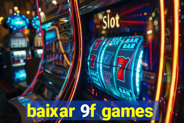 baixar 9f games