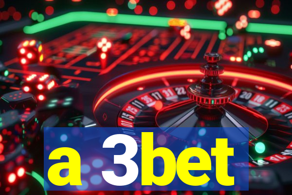 a 3bet