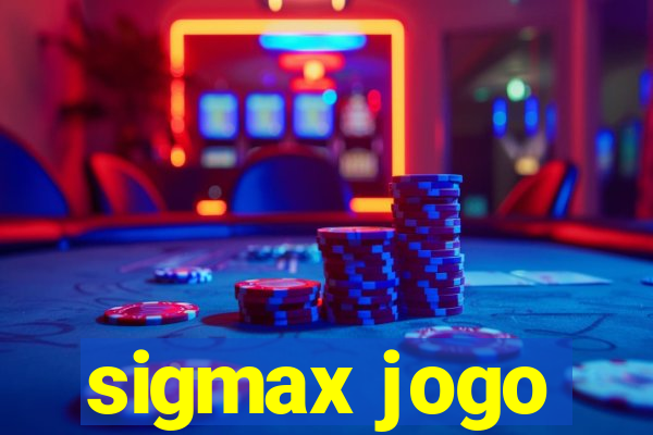 sigmax jogo