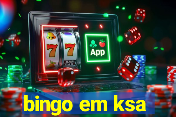 bingo em ksa