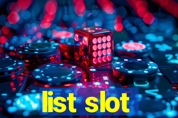 list slot