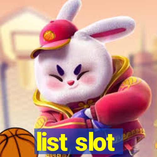 list slot