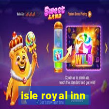 isle royal inn