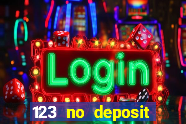 123 no deposit bonuses casino