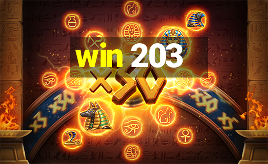 win 203