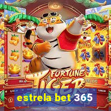 estrela bet 365