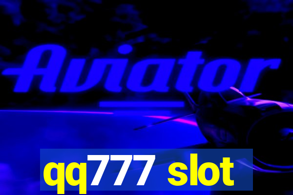 qq777 slot