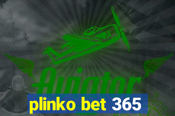 plinko bet 365