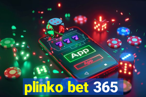 plinko bet 365