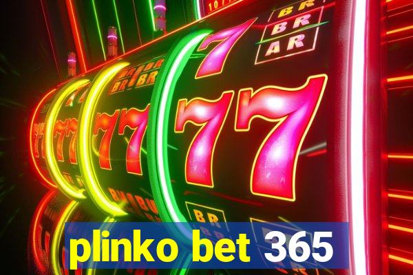 plinko bet 365