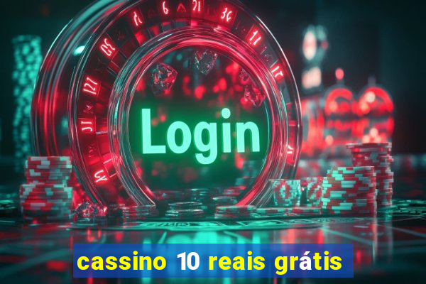 cassino 10 reais grátis