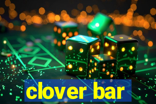 clover bar