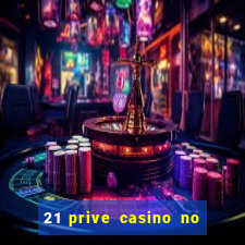 21 prive casino no deposit bonus 2017