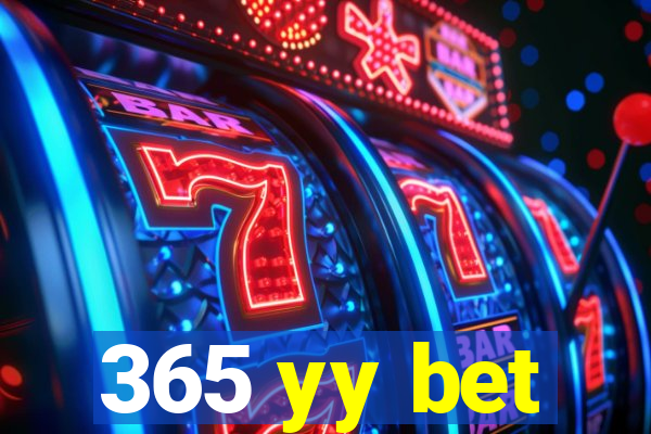 365 yy bet