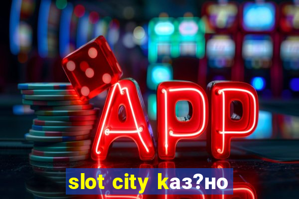 slot city kаз?но