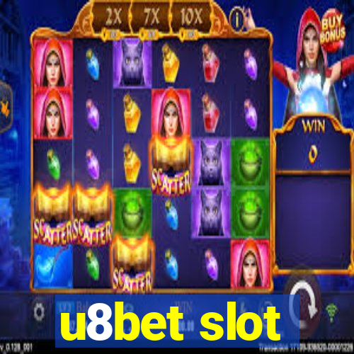 u8bet slot