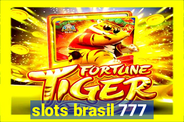 slots brasil 777