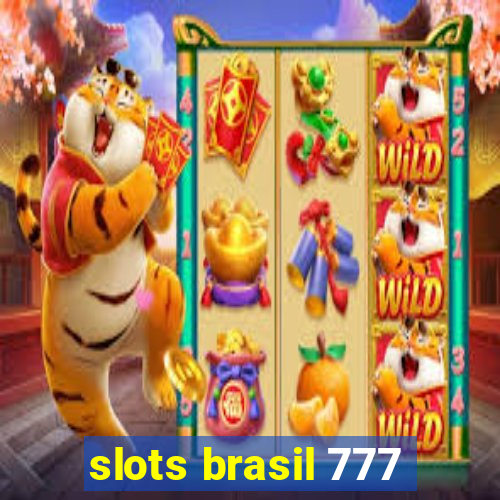 slots brasil 777