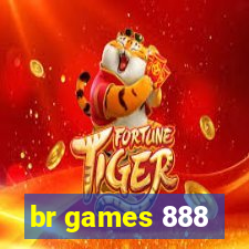 br games 888