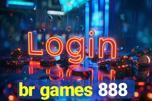 br games 888