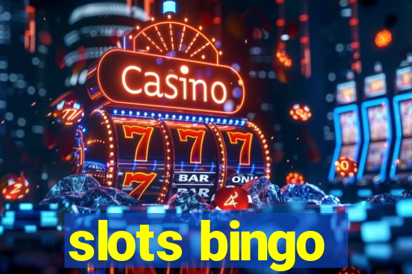 slots bingo