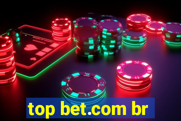 top bet.com br