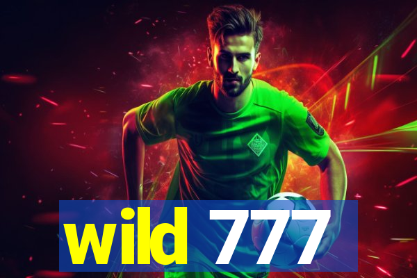 wild 777