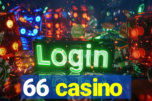 66 casino