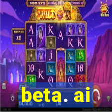 beta. ai