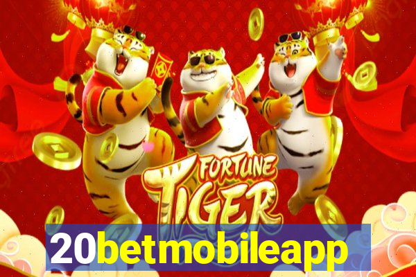 20betmobileapp