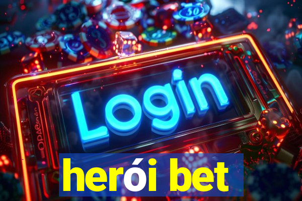 herói bet