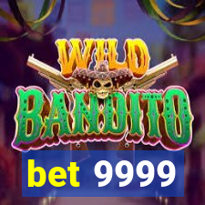 bet 9999