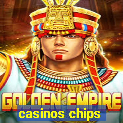 casinos chips