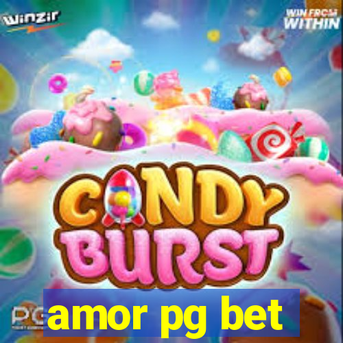 amor pg bet