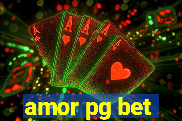 amor pg bet