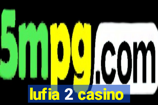 lufia 2 casino