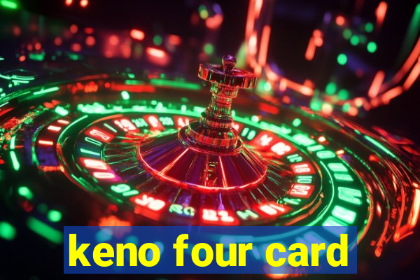 keno four card