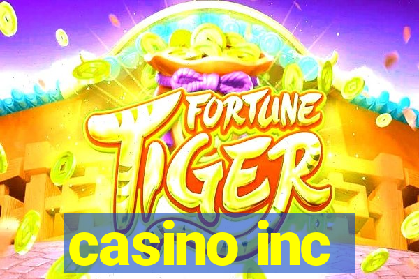 casino inc