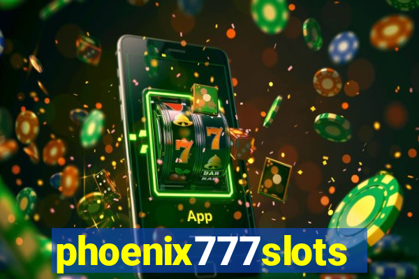 phoenix777slots